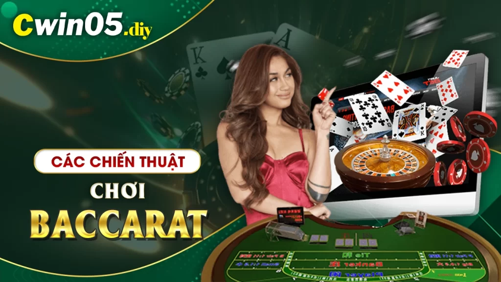 cách chơi baccarat cwin05 02