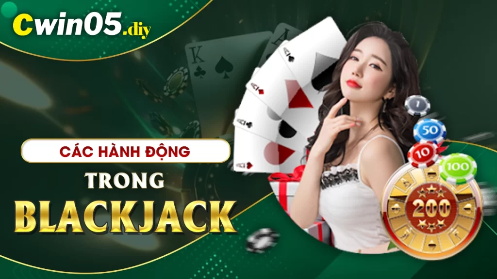 cách chơi blackjack cwin05 02